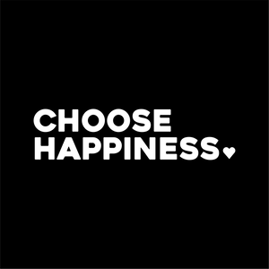 choose happiness positive affirmation sticker in Black – vinyl waterproof sticker