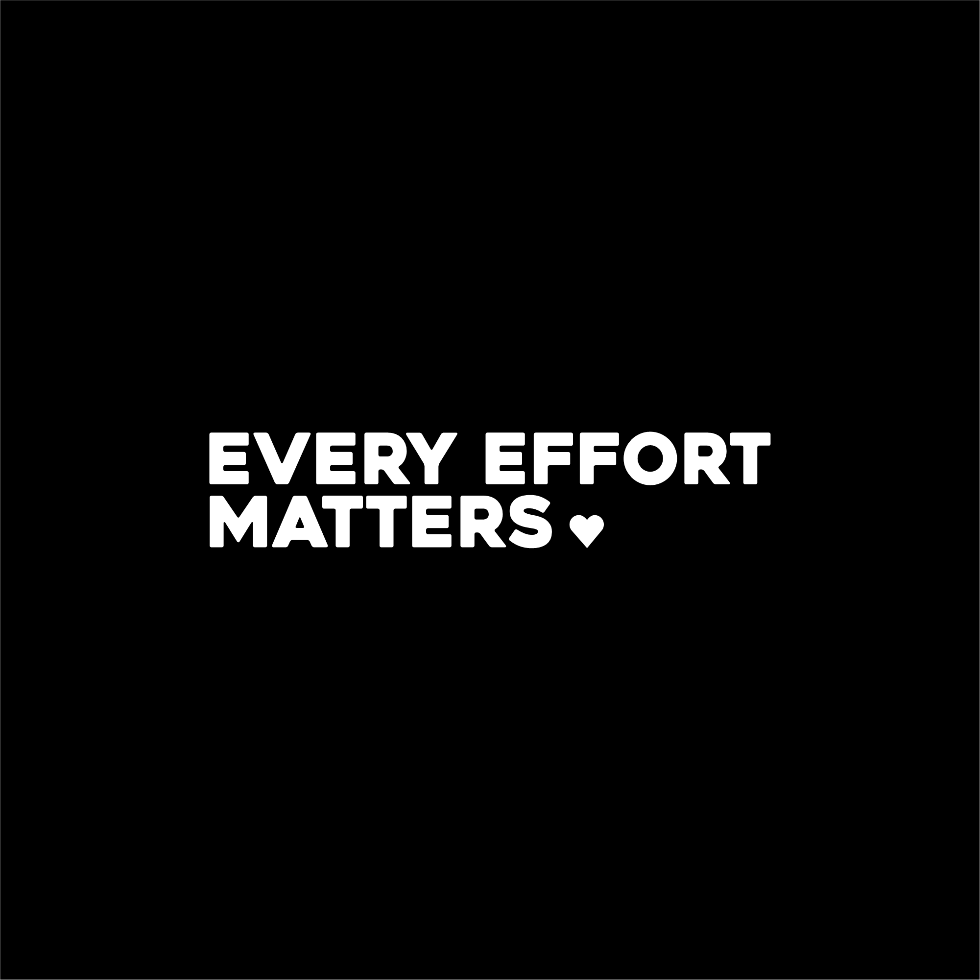 every effort matters positive affirmation sticker in White – vinyl waterproof sticker