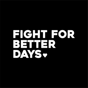 fight for better days positive affirmation sticker in Black – vinyl waterproof sticker