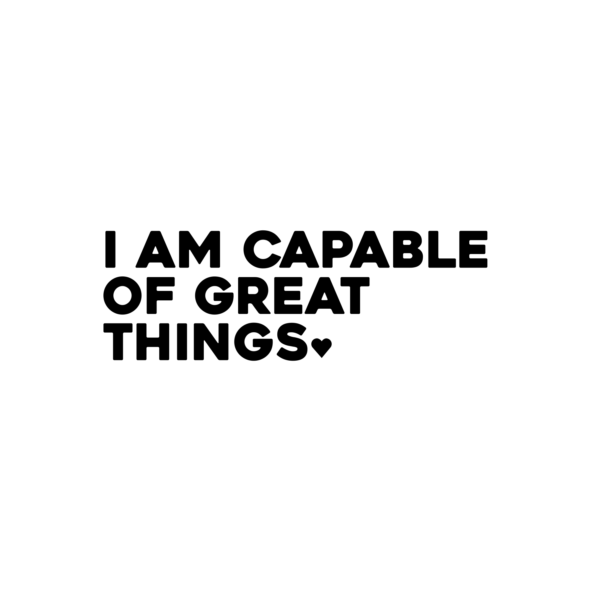 i am capable of great things positive affirmation sticker in Black – vinyl waterproof sticker