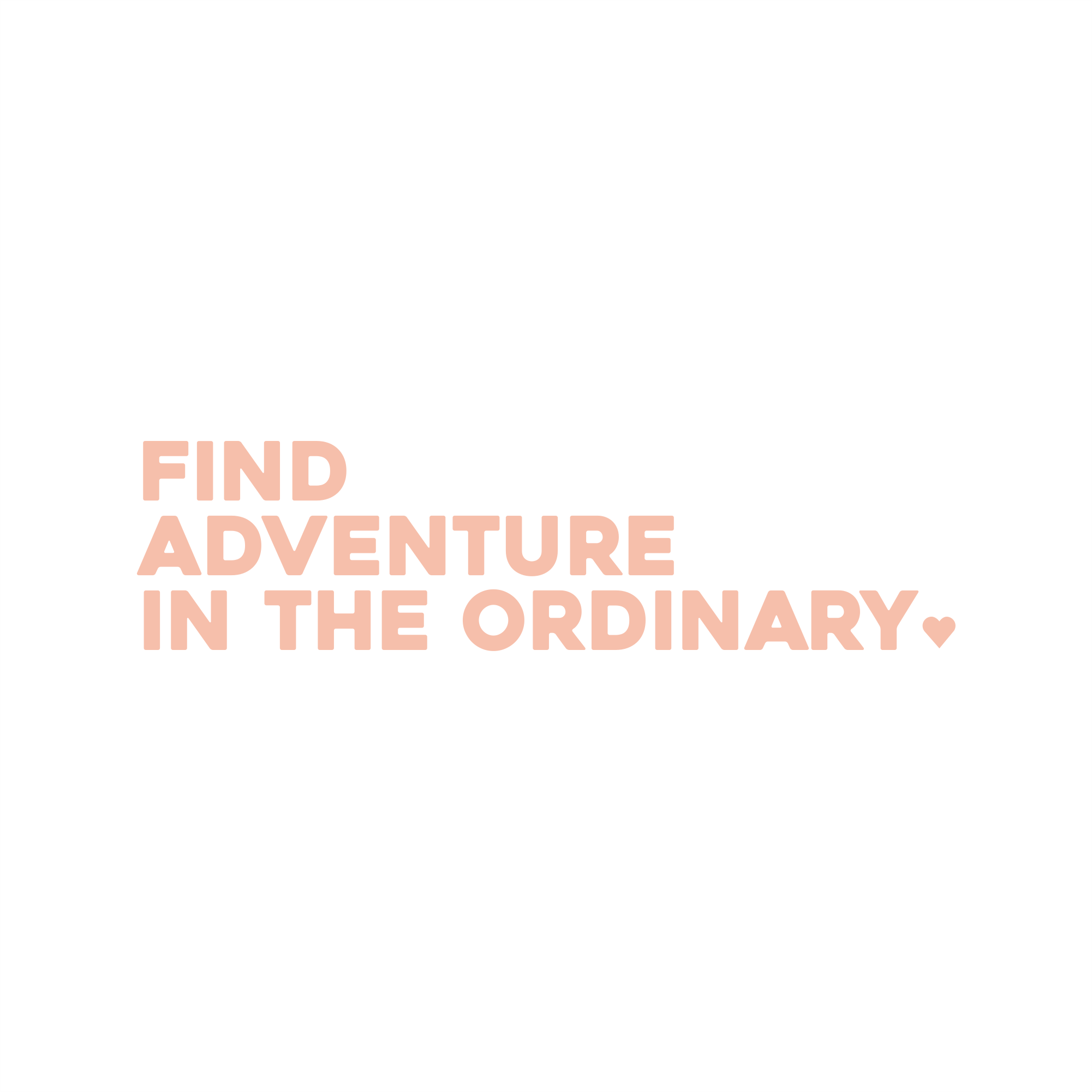 find adventure in the ordinary positive affirmation sticker in Peach Blossom – vinyl waterproof sticker