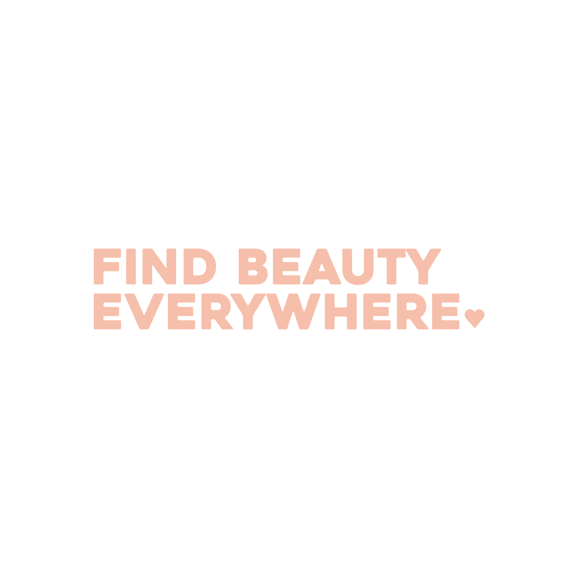 find beauty everywhere positive affirmation sticker in Peach Blossom – vinyl waterproof sticker
