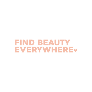 find beauty everywhere positive affirmation sticker in Peach Blossom – vinyl waterproof sticker