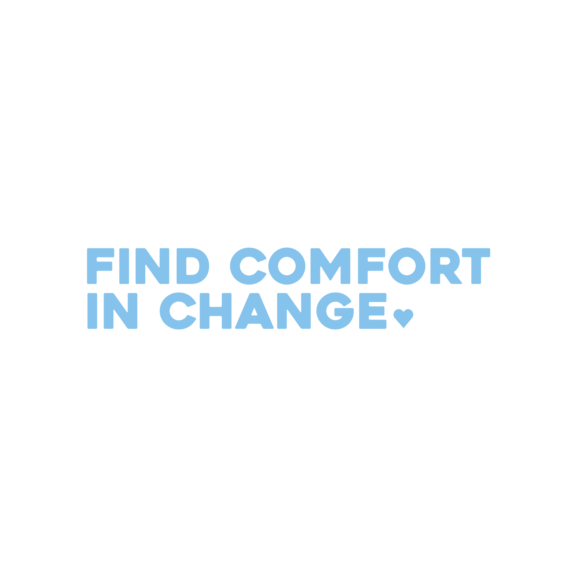 find comfort in change positive affirmation sticker in Baby Blue – vinyl waterproof sticker