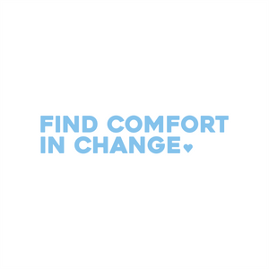 find comfort in change positive affirmation sticker in Baby Blue – vinyl waterproof sticker