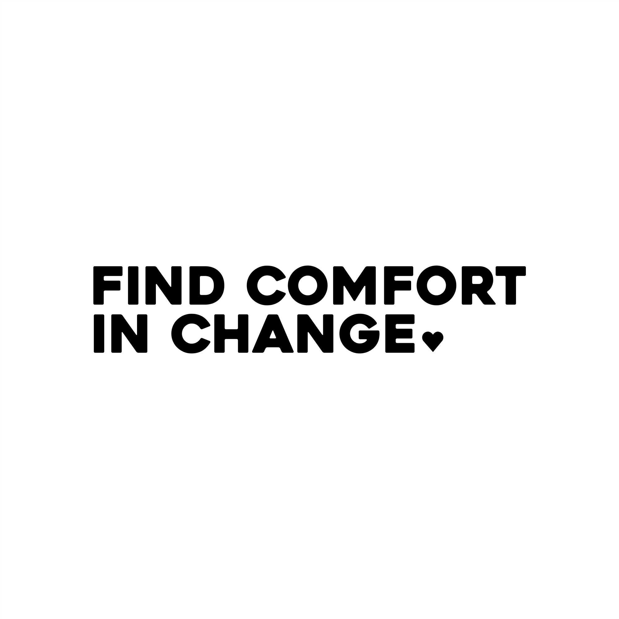 find comfort in change positive affirmation sticker in White – vinyl waterproof sticker