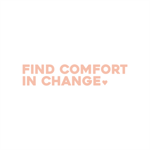find comfort in change positive affirmation sticker in Peach Blossom – vinyl waterproof sticker
