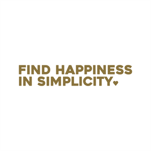 find happiness in simplicity positive affirmation sticker in Gold – vinyl waterproof sticker