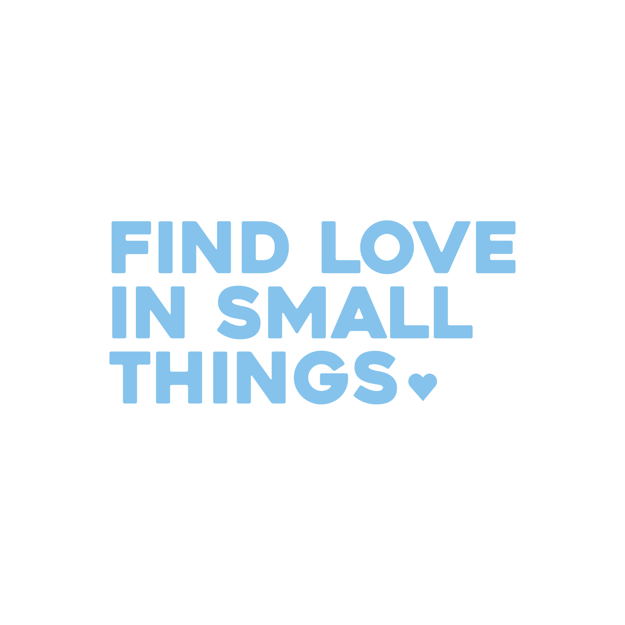 find love in small things positive affirmation sticker in Baby Blue – vinyl waterproof sticker