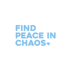 find peace in chaos positive affirmation sticker in Baby Blue – vinyl waterproof sticker