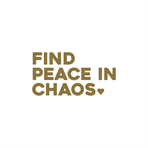 find peace in chaos positive affirmation sticker in Gold – vinyl waterproof sticker